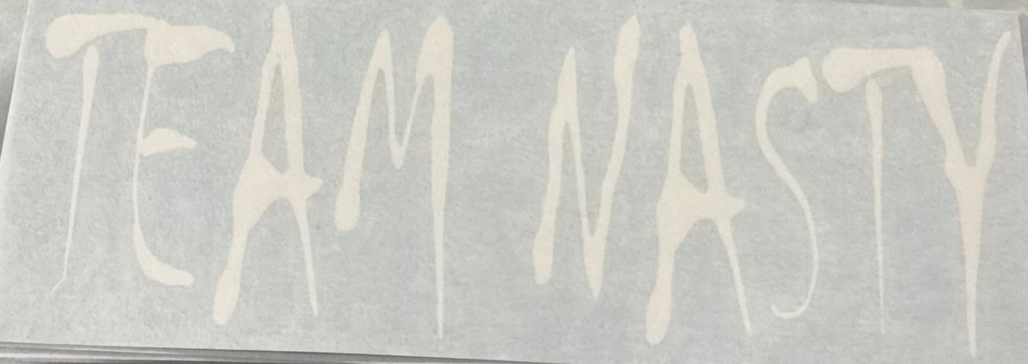 Team Nasty Vinyl Car Decal