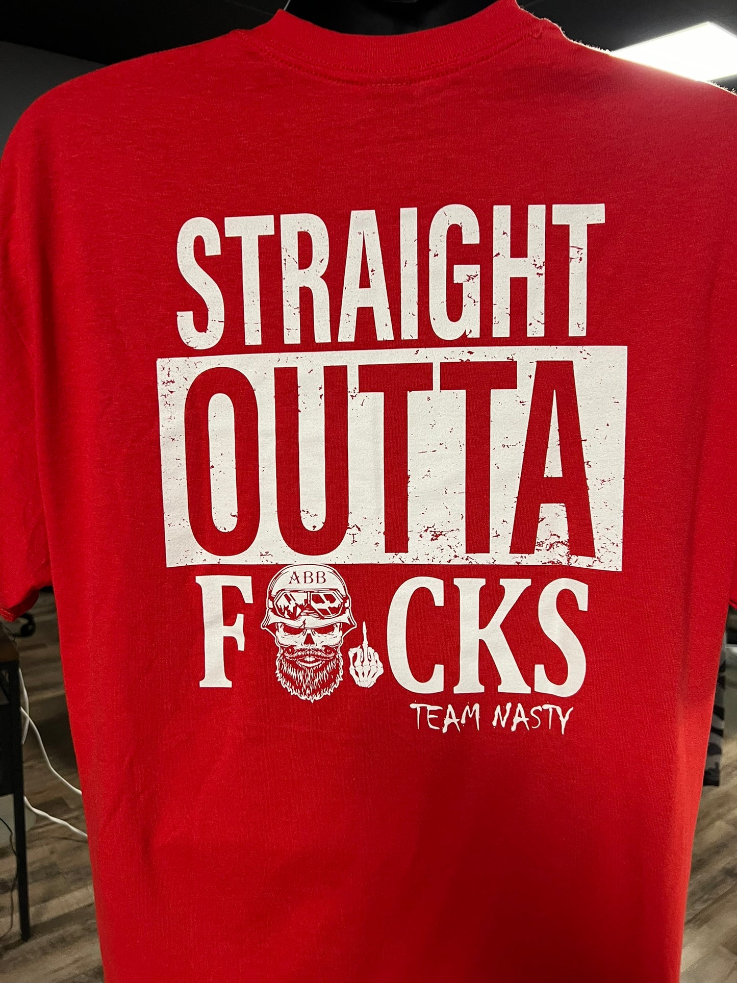Team Nasty Red Straight Outta F*cks